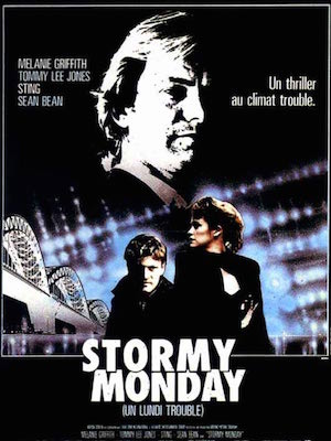 Stormy Monday / Un lundi trouble (1988)
