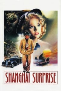 Shanghai Surprise (1986) affiche